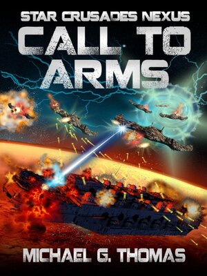 cover image of Call to Arms (Star Crusades Nexus, Book 6)